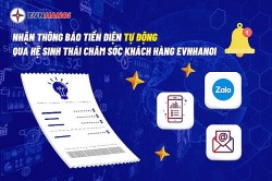 Nhiều tiện ích từ các ứng dụng chăm sóc khách hàng của EVNHANOI