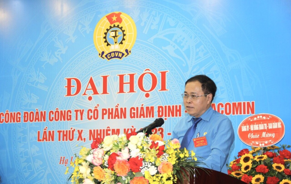 Đại hội Công đoàn Công ty CP Giám định - Vinacomin lần thứ X thành công tốt đẹp Đại hội Công đoàn Công ty CP Giám định - Vinacomin lần thứ X thành công tốt đẹp