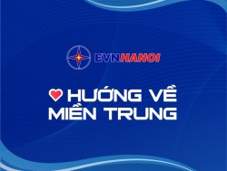 Ngành Điện Thủ đô hướng về miền Trung trong tháng tri ân khách hàng
